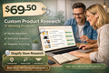 Custom Product Research (5 Winning Products) – $69.50